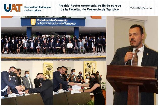 Preside Rector ceremonia de graduación en la Facultad de Comercio de Tampico