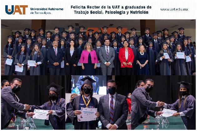 Felicita Rector de la UAT a egresados de Trabajo Social, Psicología y Nutrición